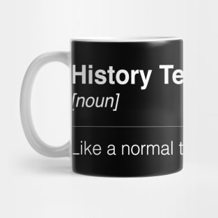 History Teacher Mug